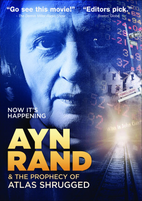 Ayn Rand & the Prophecy of Atlas Shrugged