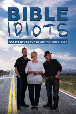 Bible Idiots