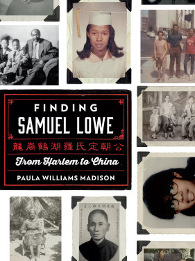 Finding Samuel Lowe: From Harlem to China