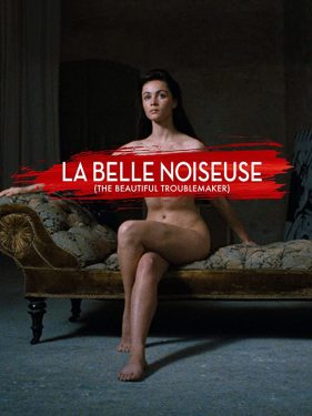 La Belle Noiseuse (The Beautiful Troublemaker)