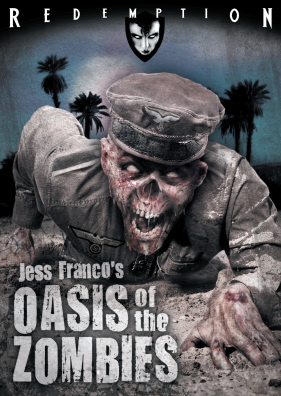 Oasis of the Zombies