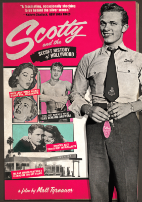 Scotty and the Secret History of Hollywood